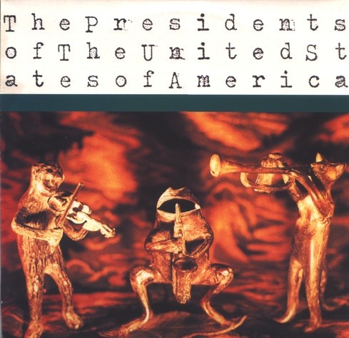 The presidents united - the,